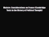 Download Books Maistre: Considerations on France (Cambridge Texts in the History of Political