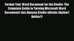[PDF] Format Your Word Document for the Kindle: The Complete Guide to Turning Microsoft Word