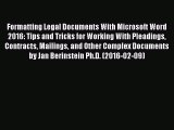 [PDF] Formatting Legal Documents With Microsoft Word 2016: Tips and Tricks for Working With