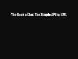 Read The Book of Sax: The Simple API for XML Ebook Online
