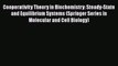 Read Book Cooperativity Theory in Biochemistry: Steady-State and Equilibrium Systems (Springer