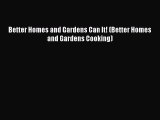 Read Books Better Homes and Gardens Can It! (Better Homes and Gardens Cooking) E-Book Free