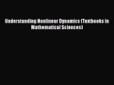 Read Book Understanding Nonlinear Dynamics (Textbooks in Mathematical Sciences) ebook textbooks