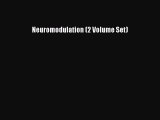 Read Book Neuromodulation (2 Volume Set) ebook textbooks