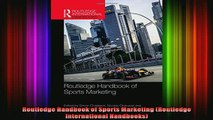READ FREE FULL EBOOK DOWNLOAD  Routledge Handbook of Sports Marketing Routledge International Handbooks Full Ebook Online Free