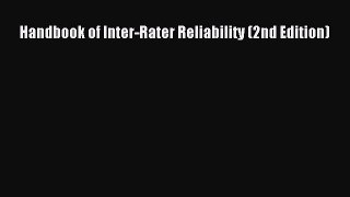 Read Book Handbook of Inter-Rater Reliability (2nd Edition) ebook textbooks