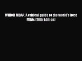 [PDF] WHICH MBA?: A critical guide to the world's best MBAs (16th Edition) Download Full Ebook