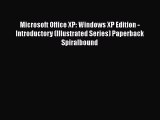 [PDF] Microsoft Office XP: Windows XP Edition - Introductory (lllustrated Series) Paperback