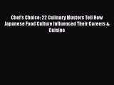 Read Books Chef's Choice: 22 Culinary Masters Tell How Japanese Food Culture Influenced Their