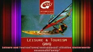 Free Full PDF Downlaod  Leisure and Tourism GNVQ Intermediate Textbook ButterworthHeinemann GNVQ Full EBook