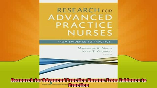 FREE PDF Research for Advanced Practice Nurses From Evidence to Practice BOOK ONLINE
