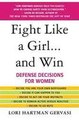 Fight Like a Girl...and Win Lori Hartman Gervasi Ebook EPUB PDF