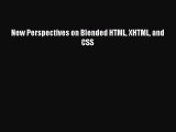 Download New Perspectives on Blended HTML XHTML and CSS PDF Online