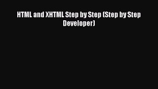 Read HTML and XHTML Step by Step (Step by Step Developer) PDF Free