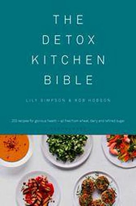 The Detox Kitchen Bible Lily Simpson Ebook EPUB PDF