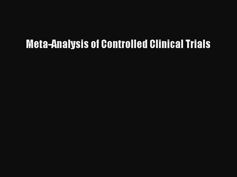 Read Meta-Analysis of Controlled Clinical Trials Ebook Free
