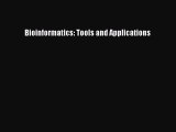 Read Bioinformatics: Tools and Applications Ebook Free