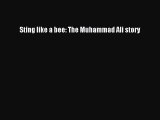 Read Sting like a bee: The Muhammad Ali story Ebook Free