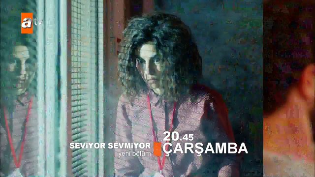 Seviyor Sevmiyor 3. Bölüm Fragmanı (2) - atv