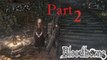 Bloodborne NG+ - Walkthrough Part 2 (Vs. Blood-starved Beast)