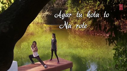 agar tu hota hd song