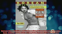 READ FREE FULL EBOOK DOWNLOAD  Korean Masculinities and Transcultural Consumption Yonsama Rain Oldboy KPop Idols Full Free