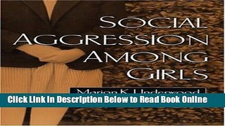 Read Social Aggression among Girls (Guilford Series on Social and Emotional Development)  Ebook