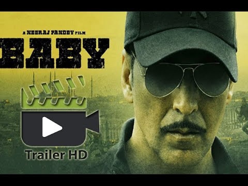 Baby Official Trailer Akshay Kumar Taapsee Pannu Video Dailymotion