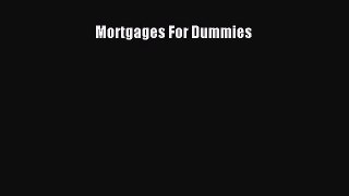 Download Mortgages For Dummies Ebook Free