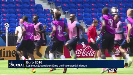 Euro 2016: les bleus jouent leur 8ème de finale face à l'Irlande cet après-midi