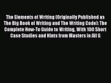 Download The Elements of Writing (Originally Published as The Big Book of Writing and The Writing