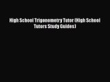 Read High School Trigonometry Tutor (High School Tutors Study Guides) Ebook Free