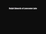 Download Ralph Edwards of Lonesome Lake PDF Free