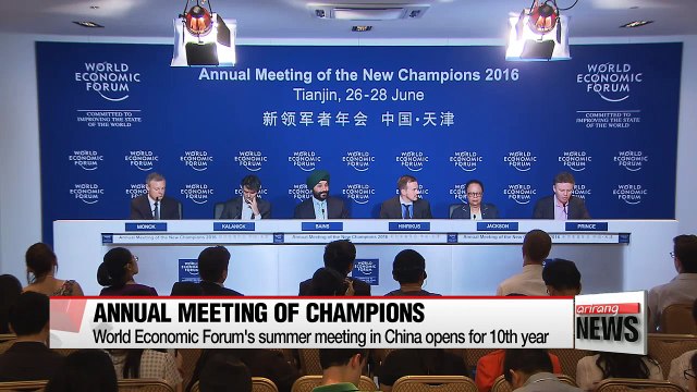 Tianjin hosts 10th 'Summer Davos' centered on 'Fourth Industrial Revolution'