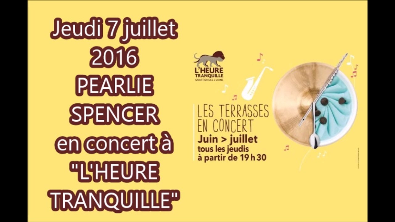 PEARLIE SPENCER en concert à L'HEURE TRANQUILLE