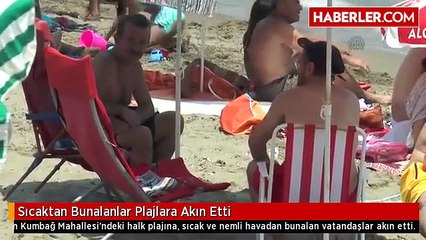 Sıcaktan Bunalanlar Plajlara Akın Etti