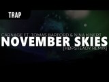 Carnage Ft. Tomas Barford & Nina Kinert - November Skies [høpSTEADY Remix]