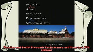 different   Russian and Soviet Economic Performance and Structure 7th Edition