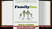 behold  Family Inc Using Business Principles to Maximize Your Familys Wealth Wiley Finance