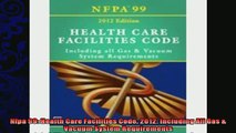 complete  Nfpa 99 Health Care Facilities Code 2012 Including All Gas  Vacuum System Requirements