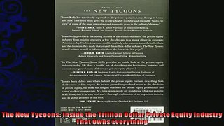 complete  The New Tycoons Inside the Trillion Dollar Private Equity Industry That Owns Everything