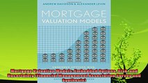 different   Mortgage Valuation Models Embedded Options Risk and Uncertainty Financial Management