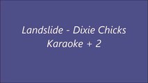 Karaoke Landslide Dixie Chicks  2
