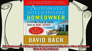 complete  The Automatic Millionaire Homeowner A Lifetime Plan to Finish Rich in Real Estate