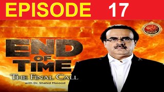 End Of Time ( The Final Call ) Episode 17