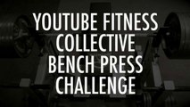 I ALMOST DIED! - YouTube Fitness Collective - Incline Bench Press CHALLENGE!