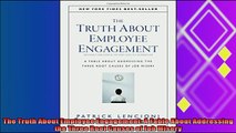 different   The Truth About Employee Engagement A Fable About Addressing the Three Root Causes of Job
