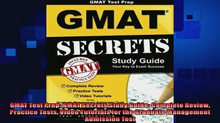 complete  GMAT Test Prep GMAT Secrets Study Guide Complete Review Practice Tests Video Tutorials