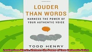 behold  Louder than Words Harness the Power of Your Authentic Voice