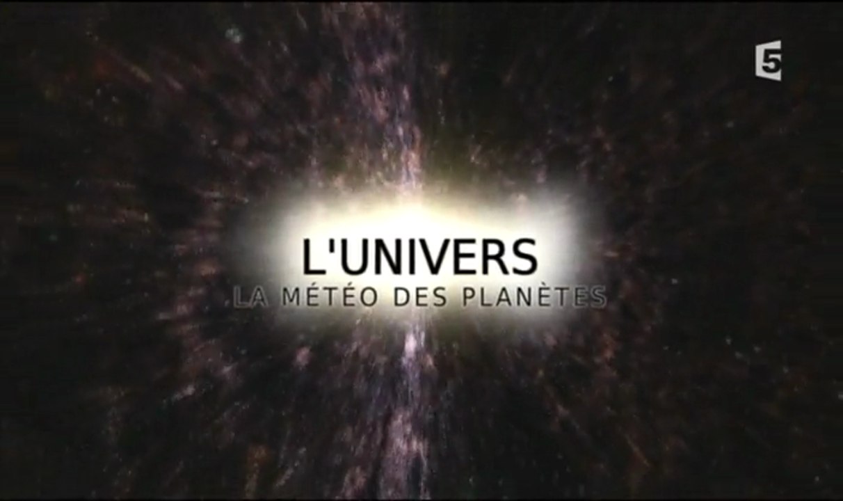 L'Univers : La Météo Des Planètes